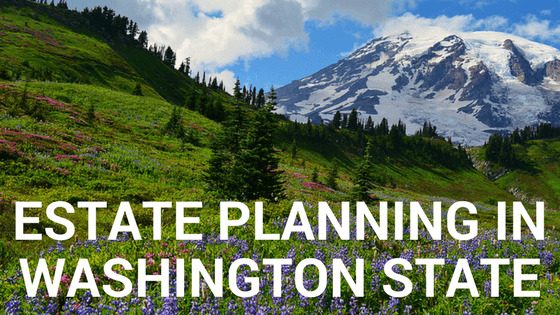 What is A Basic Estate Plan in Washington State